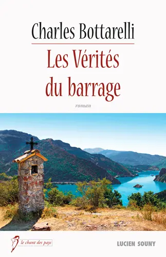 Les vérités du barrage
