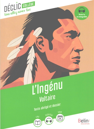 L'ingénu : texte abrégé et dossier