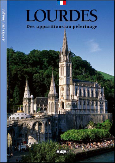 Lourdes : des apparitions au pélerinage