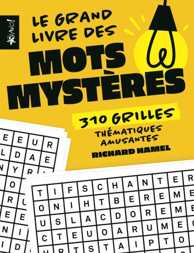 Le Grand livre des mots mystères : 310 grilles thématiques amusantes