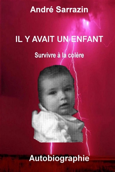 Il y avait un enfant...