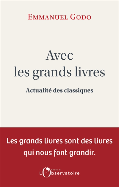 Avec les grands livres : actualités des classiques