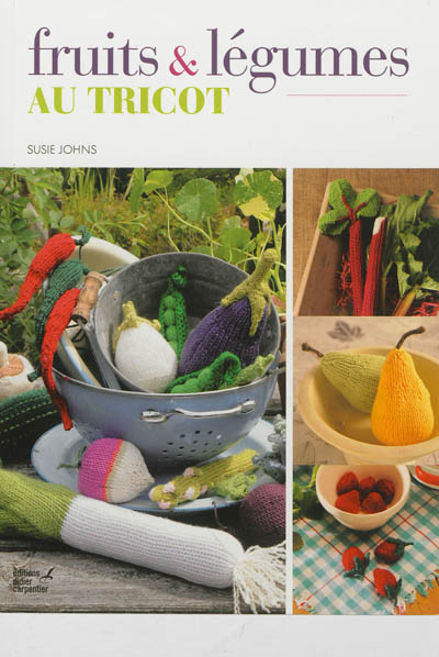 Fruits & légumes au tricot