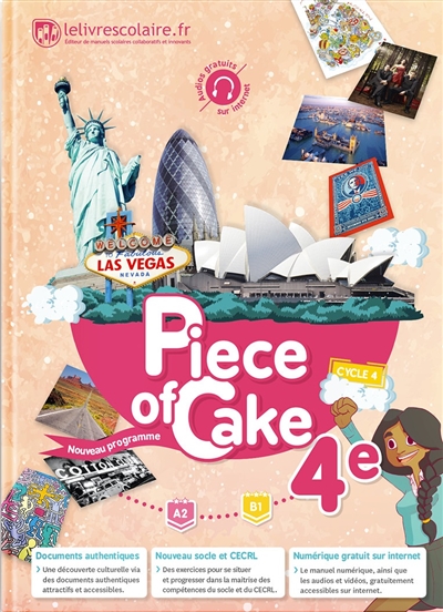 Piece of cake 4e, cycle 4 : A2-B1 : nouveau programme