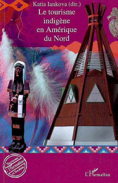 Le tourisme indigène en Amérique du Nord