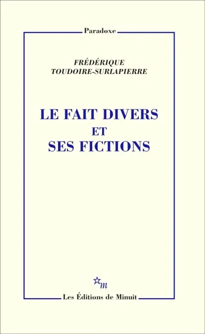 Le fait divers et ses fictions