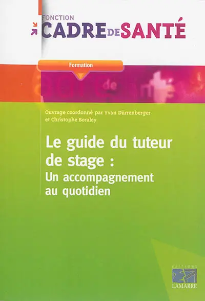Le guide du tuteur de stage : un accompagnement au quotidien