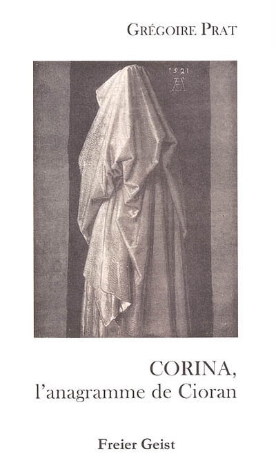 Corina, l'anagramme de Cioran