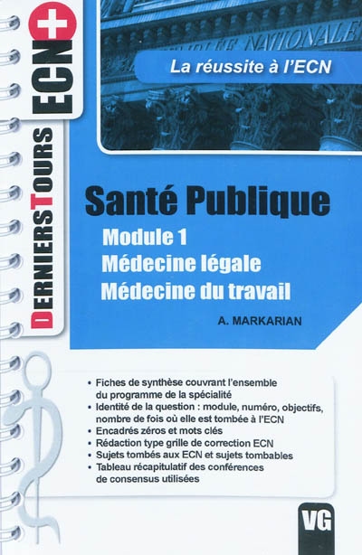 Santé publique : module 1, médecine légale, médecine du travail : la réussite à l'ECN