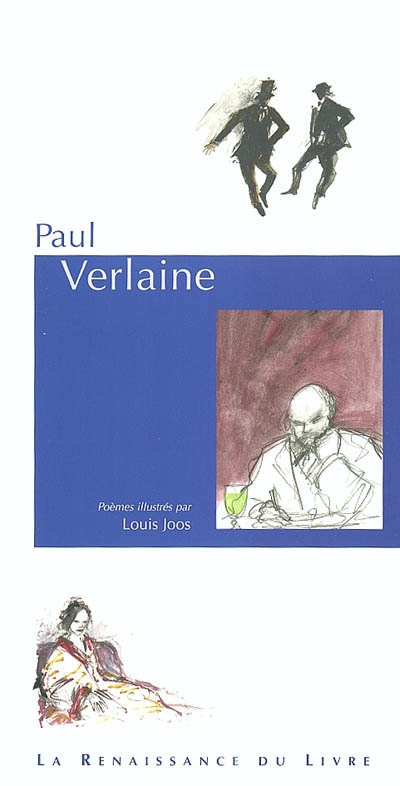 Paul Verlaine. Poèmes illustrés par Louis Joos