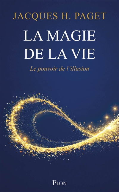 La magie de la vie : le...