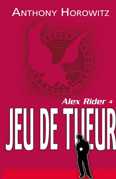 Alex Rider, quatorze ans, espion malgré lui. Vol. 4. Jeu de tueur
