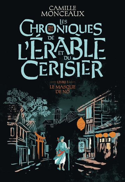 Les chroniques de l'érable et du cerisier