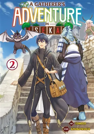 A gatherer's adventure in isekai. Vol. 2