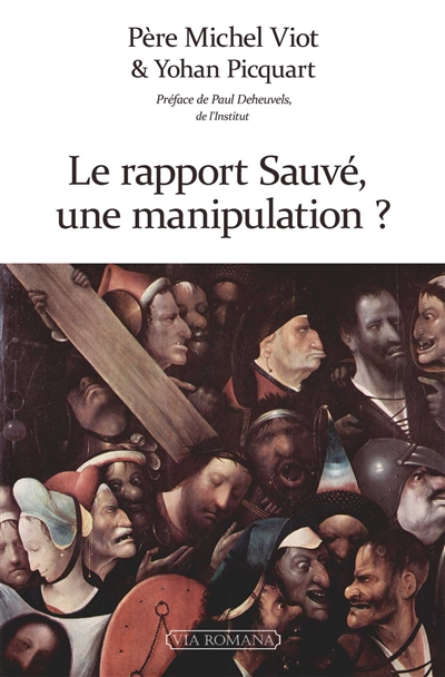 Le rapport Sauvé, une manipulation ? - Michel Viot