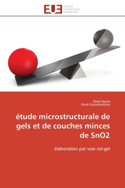 Étude microstructurale de gels et de couches minces de SnO2 : élaboration par voie sol-gel