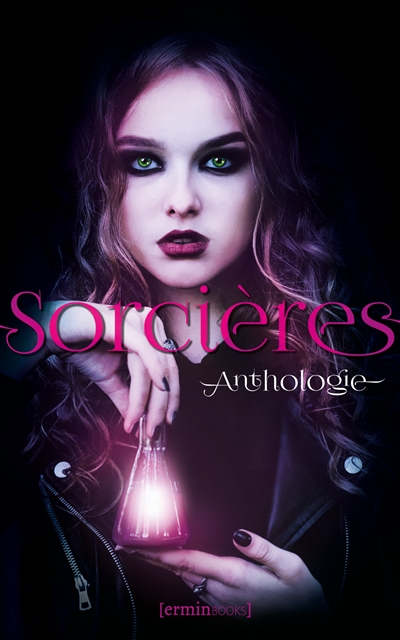 Sorcières : anthologie