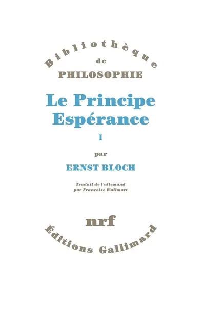 Le principe espérance. Vol. 1