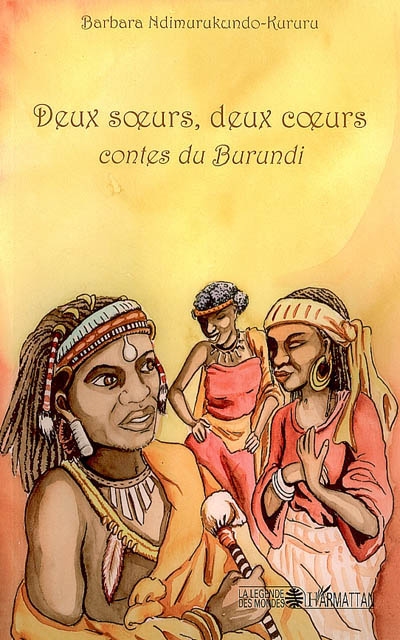 Deux soeurs, deux coeurs : contes du Burundi