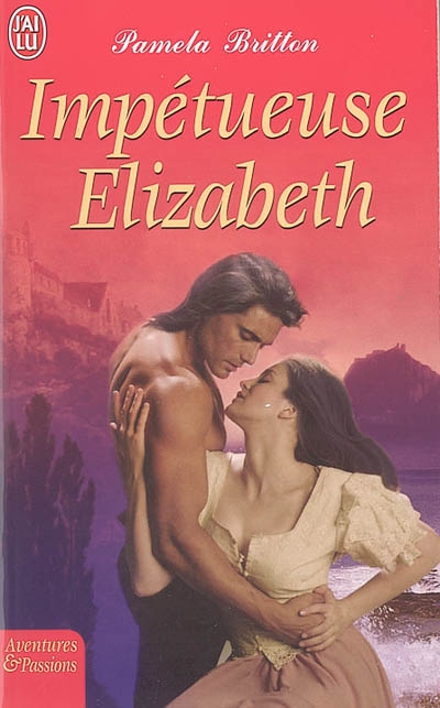 Impétueuse Elizabeth