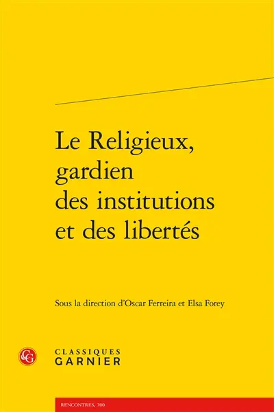 Le religieux, gardien des institutions et des libertés