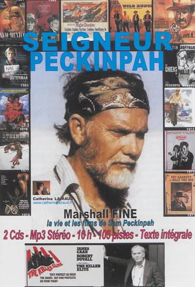 Seigneur Peckinpah : la vie et les films de Sam Peckinpah