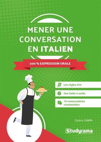 Mener une conversation en italien : 100 % expression orale