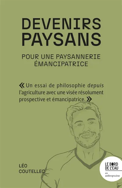 Devenirs paysans : pour une paysannerie émancipatrice