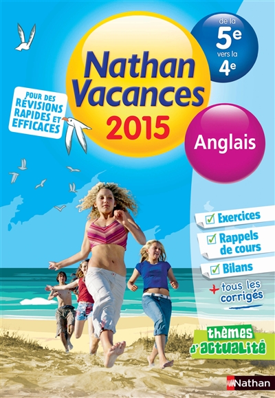 Nathan vacances 2015, de la 5e vers la 4e : anglais