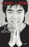 Le piano absolu : l'éducation d'un prodige
