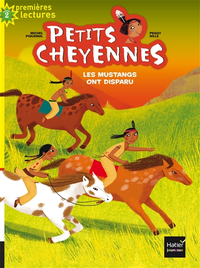 Petits Cheyennes. Vol. 3. Les mustangs ont disparu