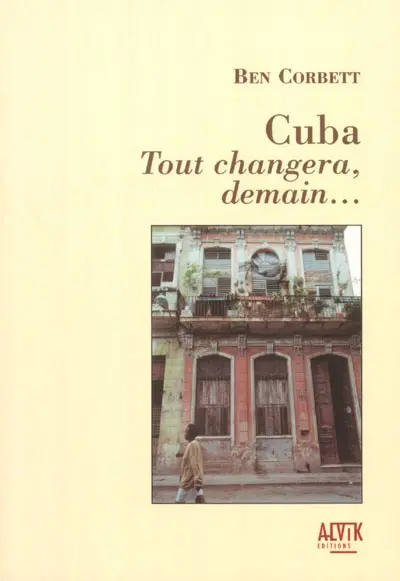 Cuba : tout changera, demain