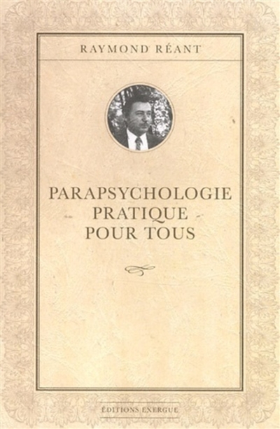 Parapsychologie pratique pour tous