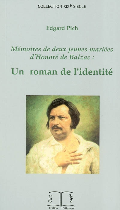 Mémoires de deux jeunes mariées d'Honoré de Balzac : un roman de l'identité
