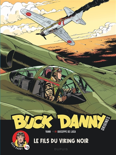 Buck Danny : origines. Vol. 2. Le fils du Viking noir