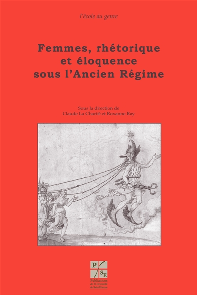 Femmes, rhétorique et éloquence sous l'Ancien Régime