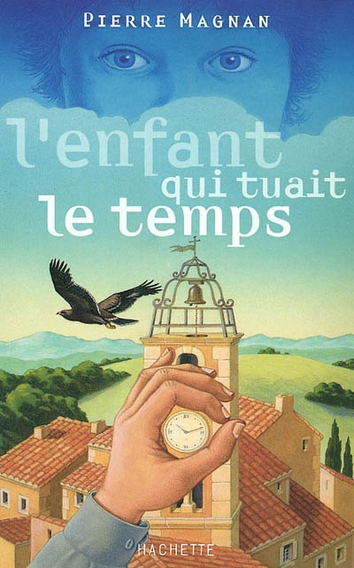 L'enfant qui tuait le temps : féerie