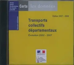 Transports collectifs départementaux : écolution 2002-2007