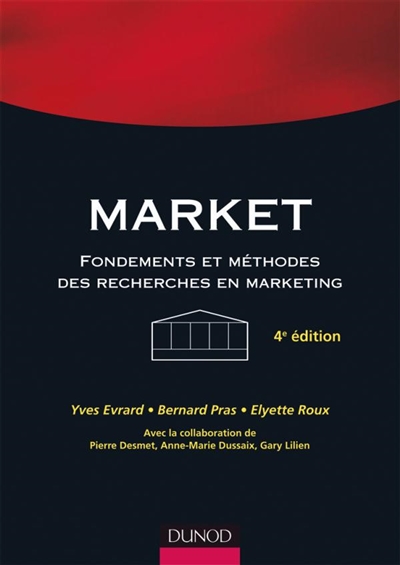 Market : fondements et méthodes des recherches en marketing