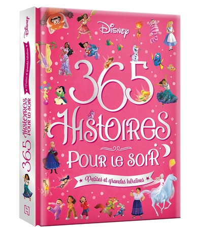 365 histoires pour le soir. Héroïnes