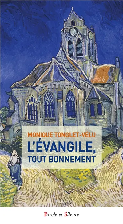 L'Evangile, tout bonnement