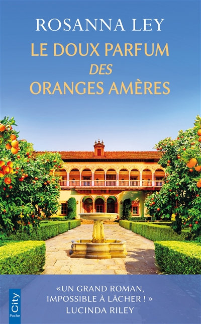 Le doux parfum des oranges amères