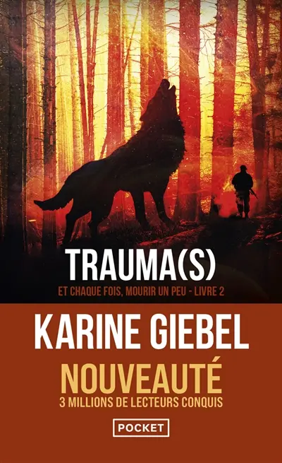 Et chaque fois, mourir un peu. Vol. 2. Trauma(s)
