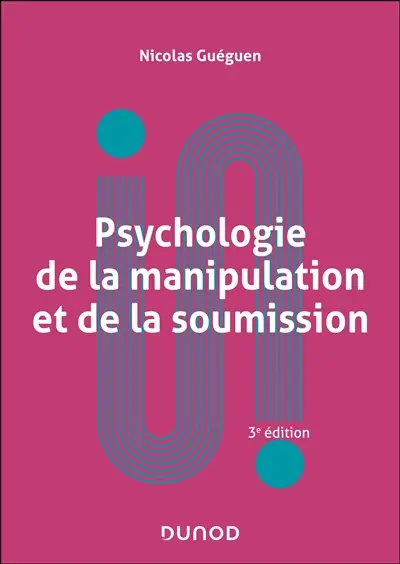Psychologie de la manipulation et de la soumission