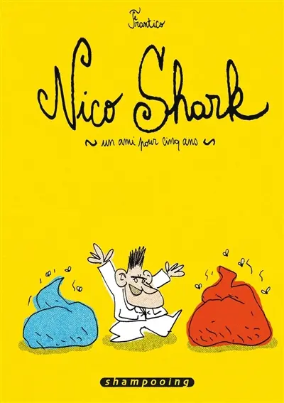 Nico Shark, un ami pour cinq ans