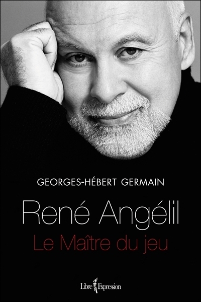 René Angélil : le maître du jeu