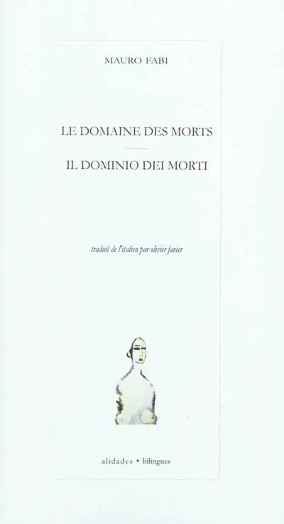 Le domaine des morts. Il dominio dei morti
