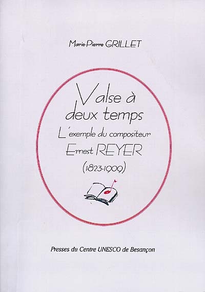 Valse à deux temps : l'exemple du compositeur Ernest Reyer (1823-1909)