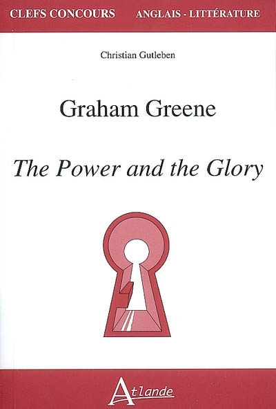 Graham Greene, The power and the glory