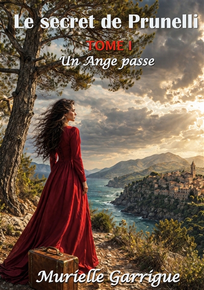 Le secret de Prunelli :...